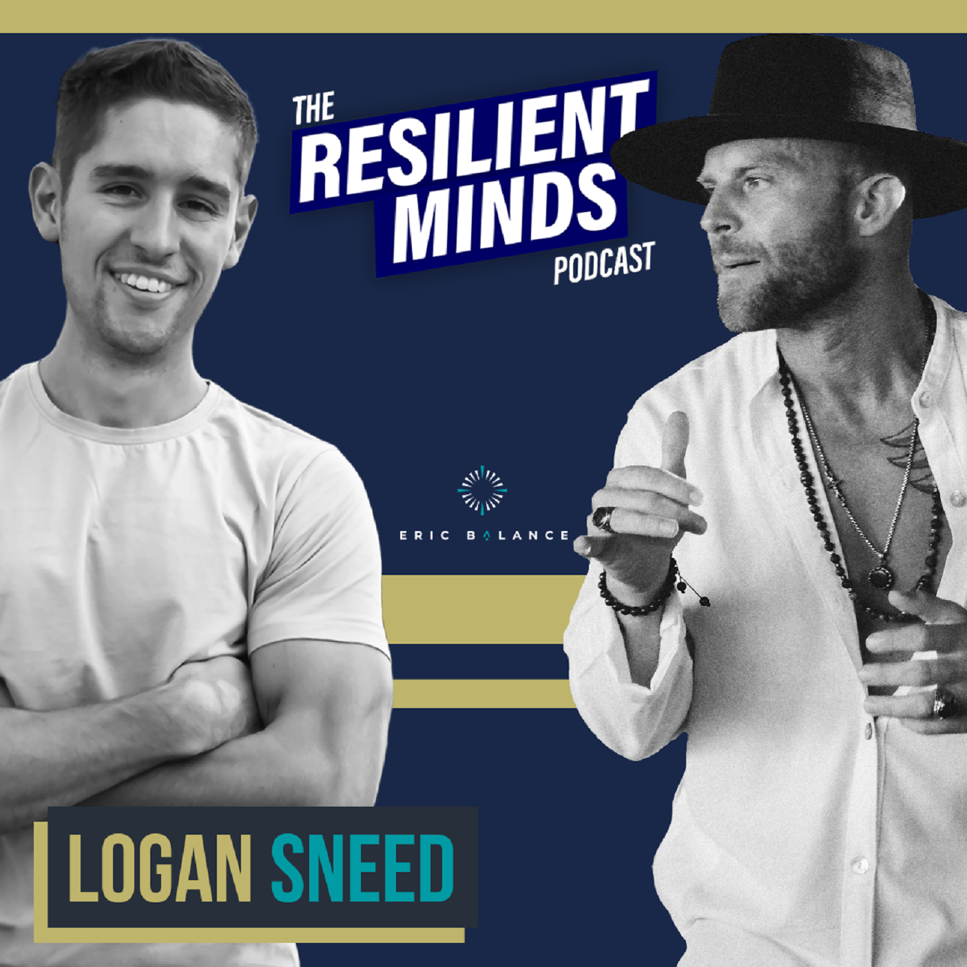 Episode 115 – How to Establish Strength in Your Sense of Self with Logan Sneed
