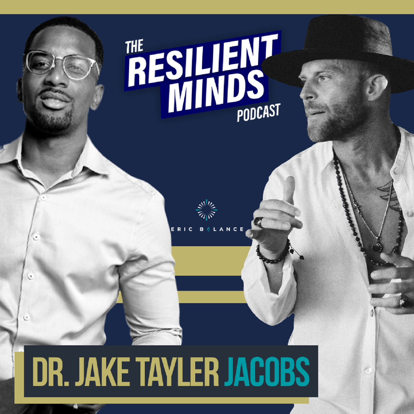 Episode 117 – How to Find Your Path of Faith with Dr. Jake Tayler Jacobs