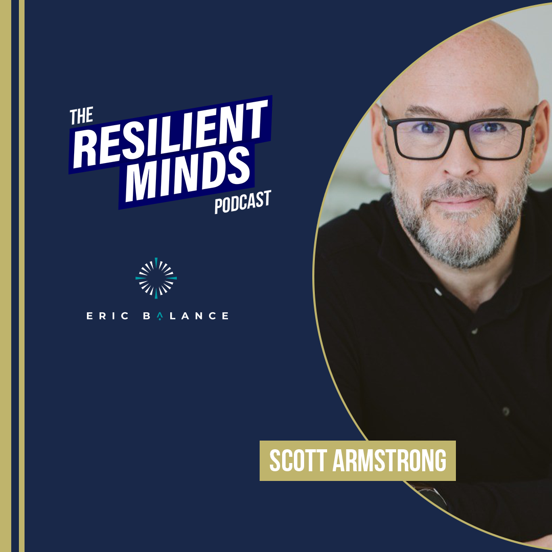 Episode 170 – The Emotional Intelligence of a CEO with Scott Armstrong